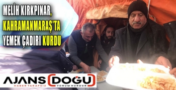 Melih Kırkpınar Kahramanmaraş'ta yemek çadırı kurdu