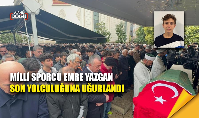 Milli sporcu Emre Yazgan son yolculuğuna uğurlandı