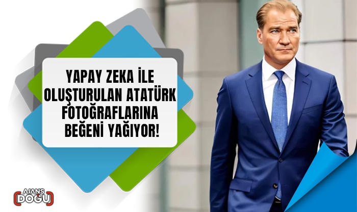 Yapay zeka ile oluşturulan Atatürk fotoğraflarına beğeni yağıyor!