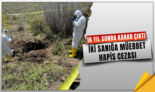 16 yıl sonra çözülen cinayete müebbet hapis