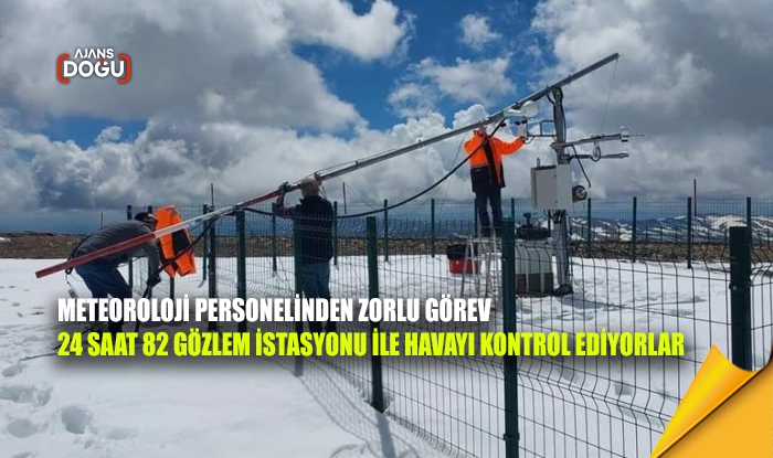 24 saat 82 gözlem istasyonu ile havayı kontrol ediyorlar