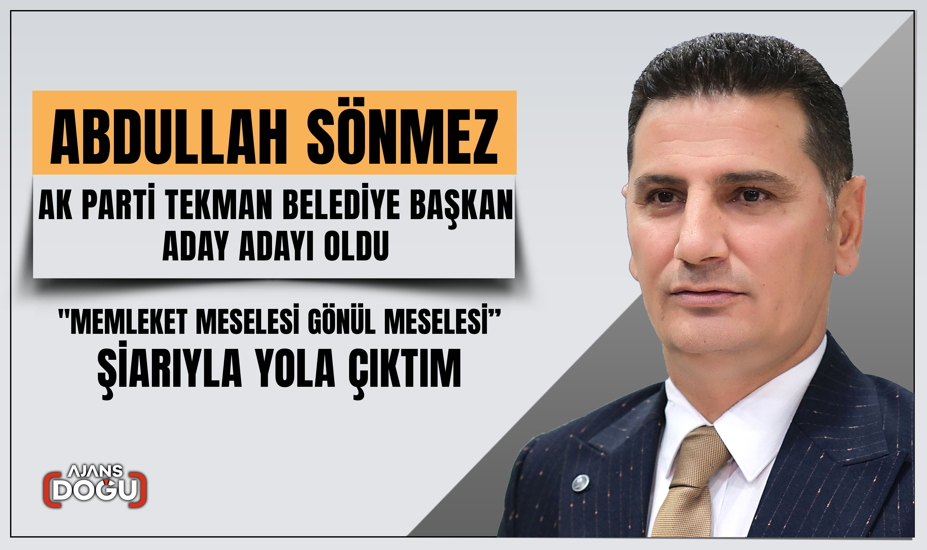 Abdullah Sönmez AK Parti Tekman Belediye başkan aday-adayı oldu