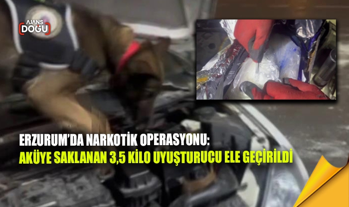 Aküye saklanan 3,5 kilo uyuşturucu ele geçirildi