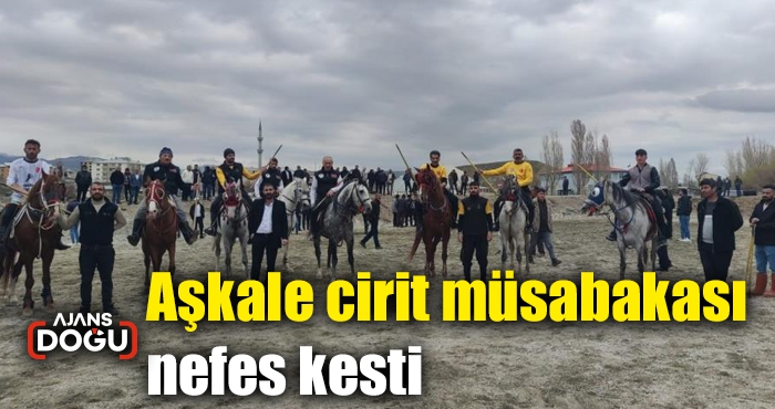 Aşkale cirit müsabakası nefes kesti