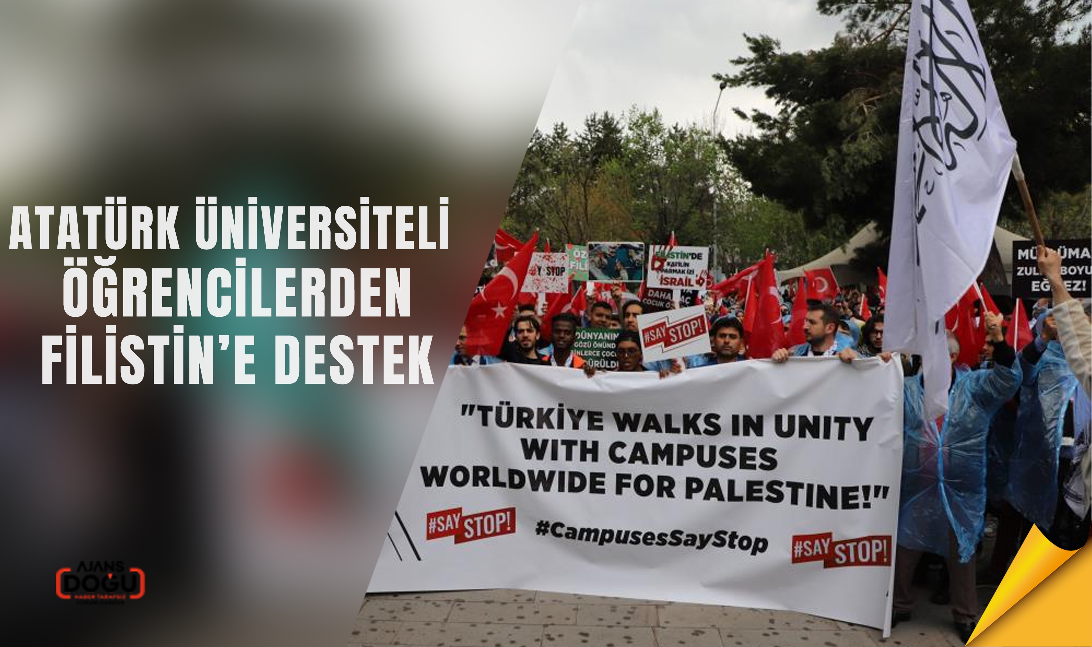 Atatürk Üniversiteli öğrencilerden Filistin’e destek mesajı