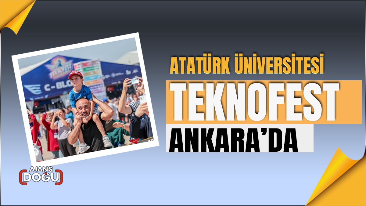 Atatürk Üniversitesi, TEKNOFEST Ankara’da