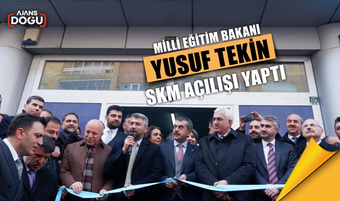 Bakan Tekin SKM açılışı yaptı