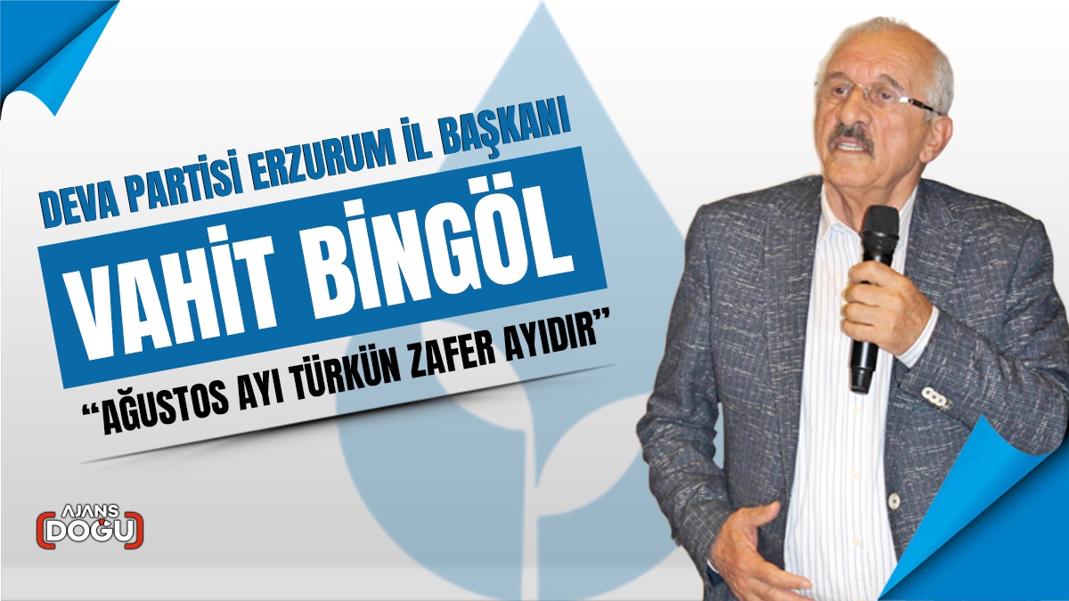 Bingöl, Ağustos ayı Türk'ün ayıdır