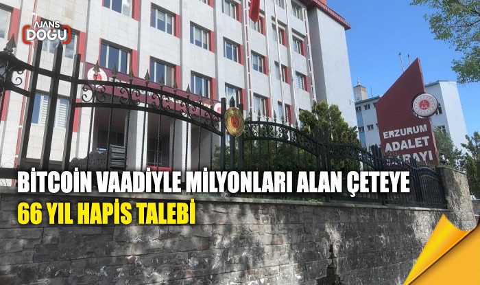 Bitcoin vaadiyle milyonları alan çeteye 66 yıl hapis talebi