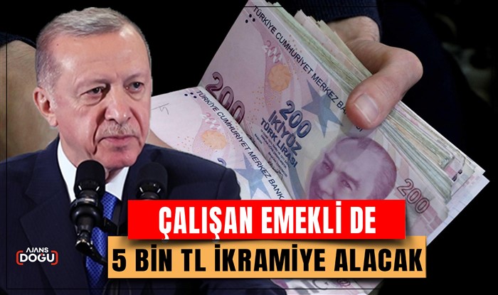 Çalışan emekli de 5 bin TL ikramiye alacak