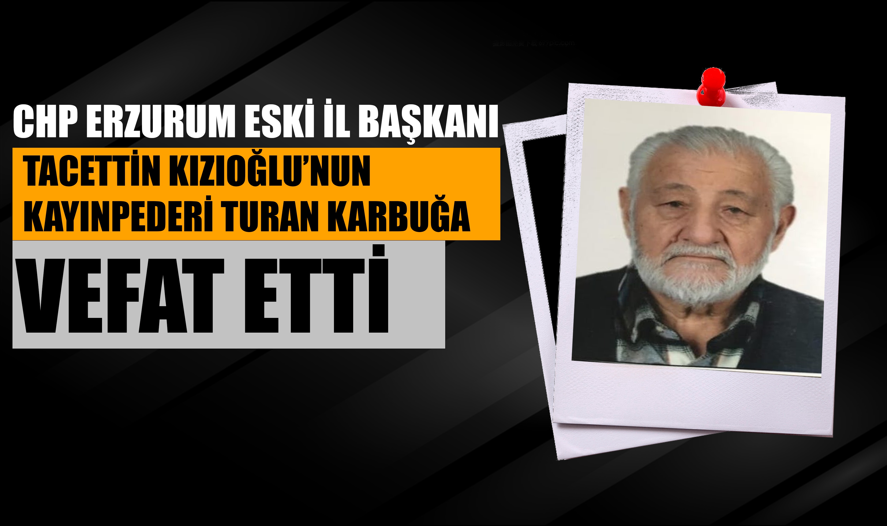 CHP Eski İl başkanı Tacettin Kızıoğlu'nun kayınpederi vefat etti