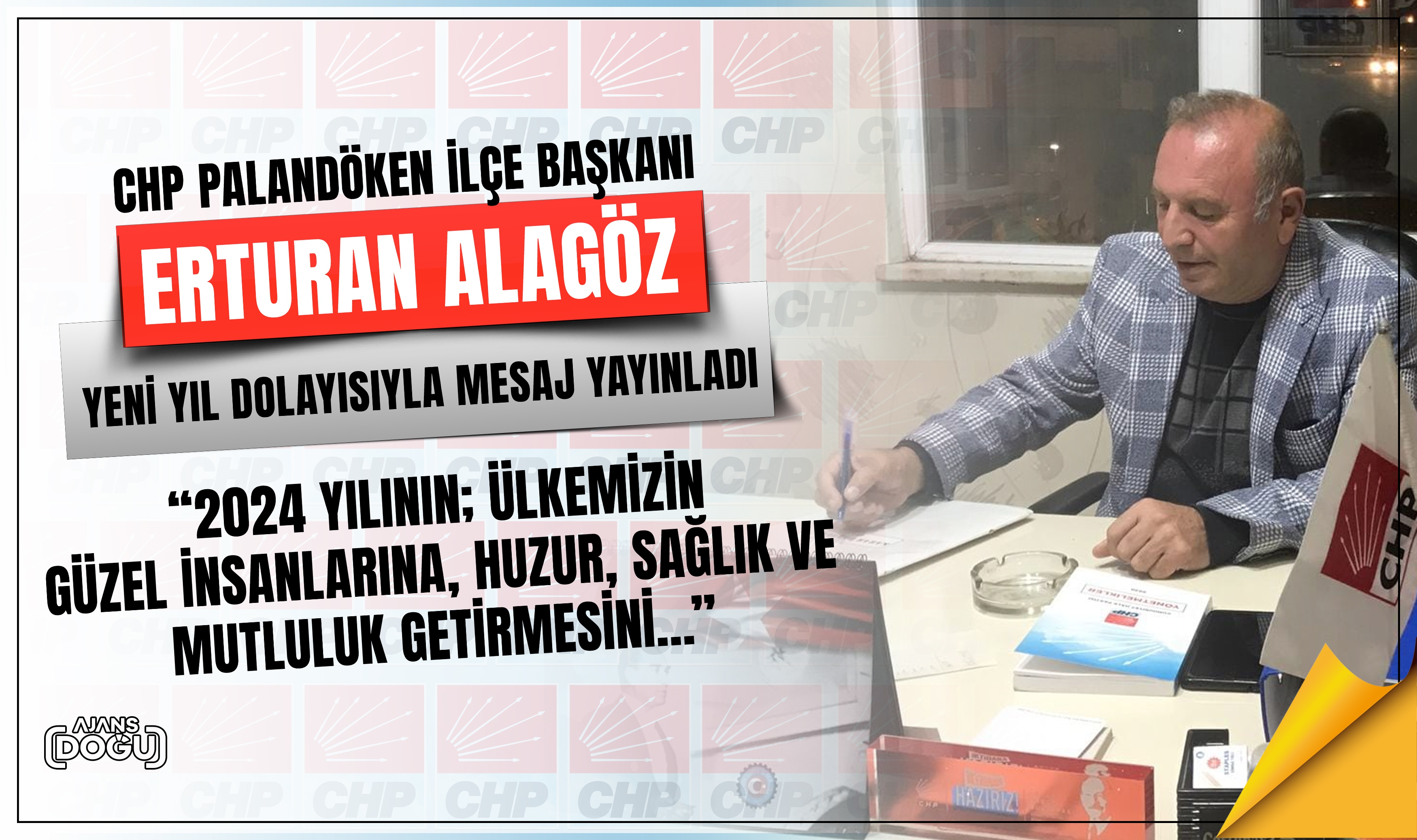 CHP Palandöken ilçe Başkanı Alagöz'den yılbaşı mesajı