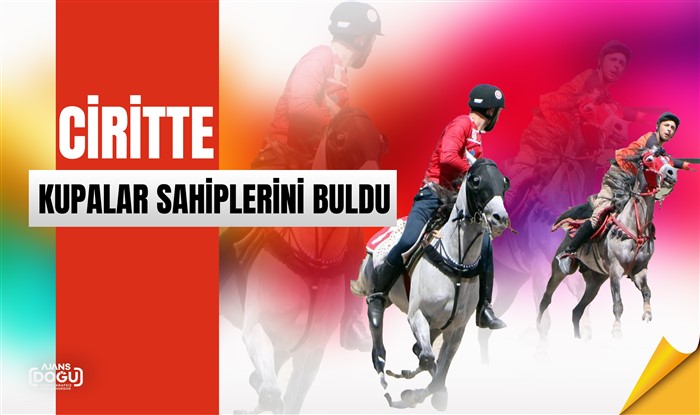 Ciritte kupalar sahiplerini buldu