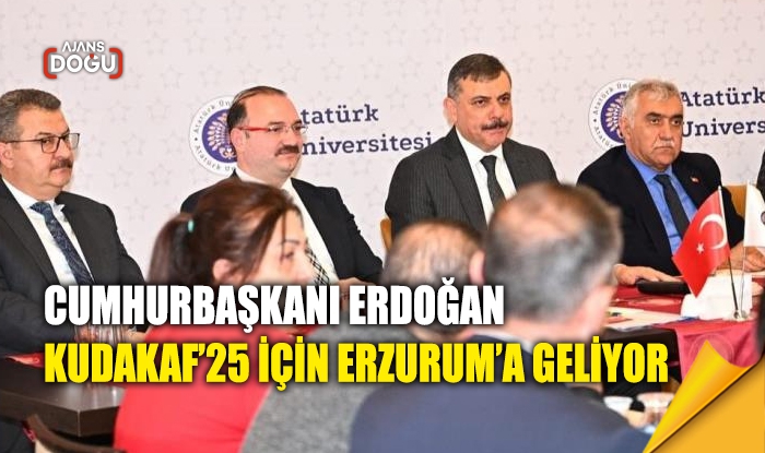 Cumhurbaşkanı Erdoğan KUDAKAF’25 için Erzurum’a geliyor
