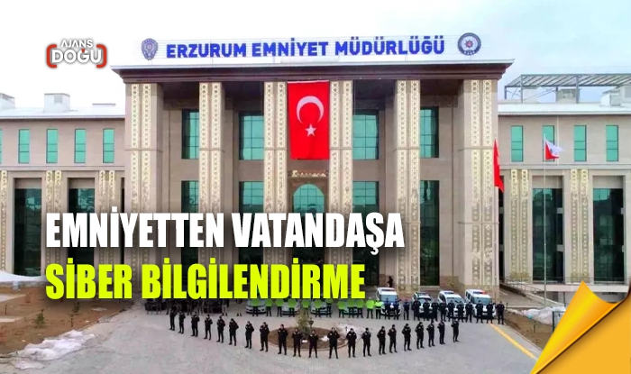 Emniyetten vatandaşa siber bilgilendirme