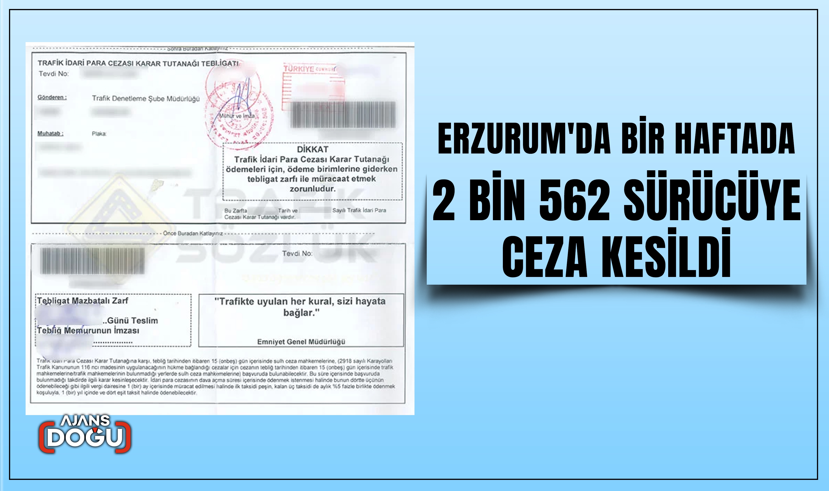 Erzurum'da bir haftada 2 bin 562 sürücüye ceza kesildi