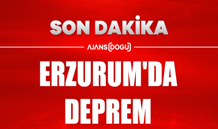 Erzurum'da deprem 