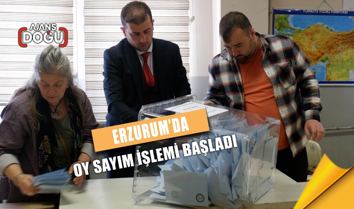 Erzurum’da oy sayım işlemi başladı