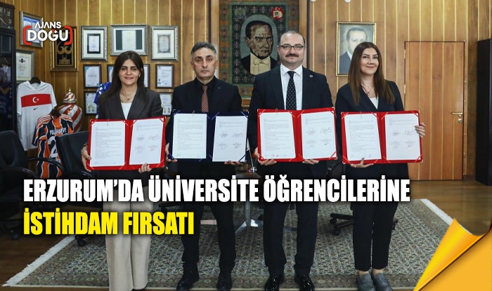 Erzurum’da üniversite öğrencilerine istihdam fırsatı