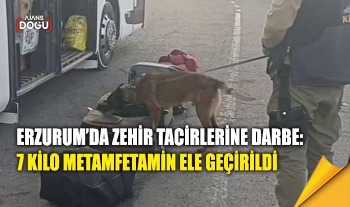 Erzurum’da zehir tacirlerine darbe: 7 kilo metamfetamin ele geçirildi