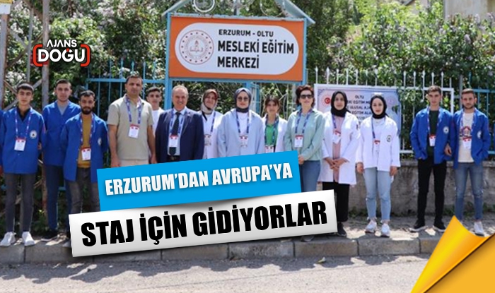 Erzurum’dan Avrupa’ya staj için gidiyorlar