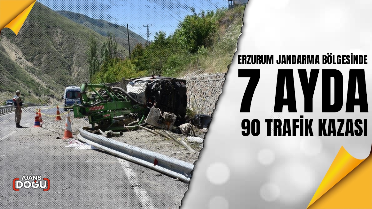 Erzurum jandarma bölgesinde 7 ayda 90 trafik kazası