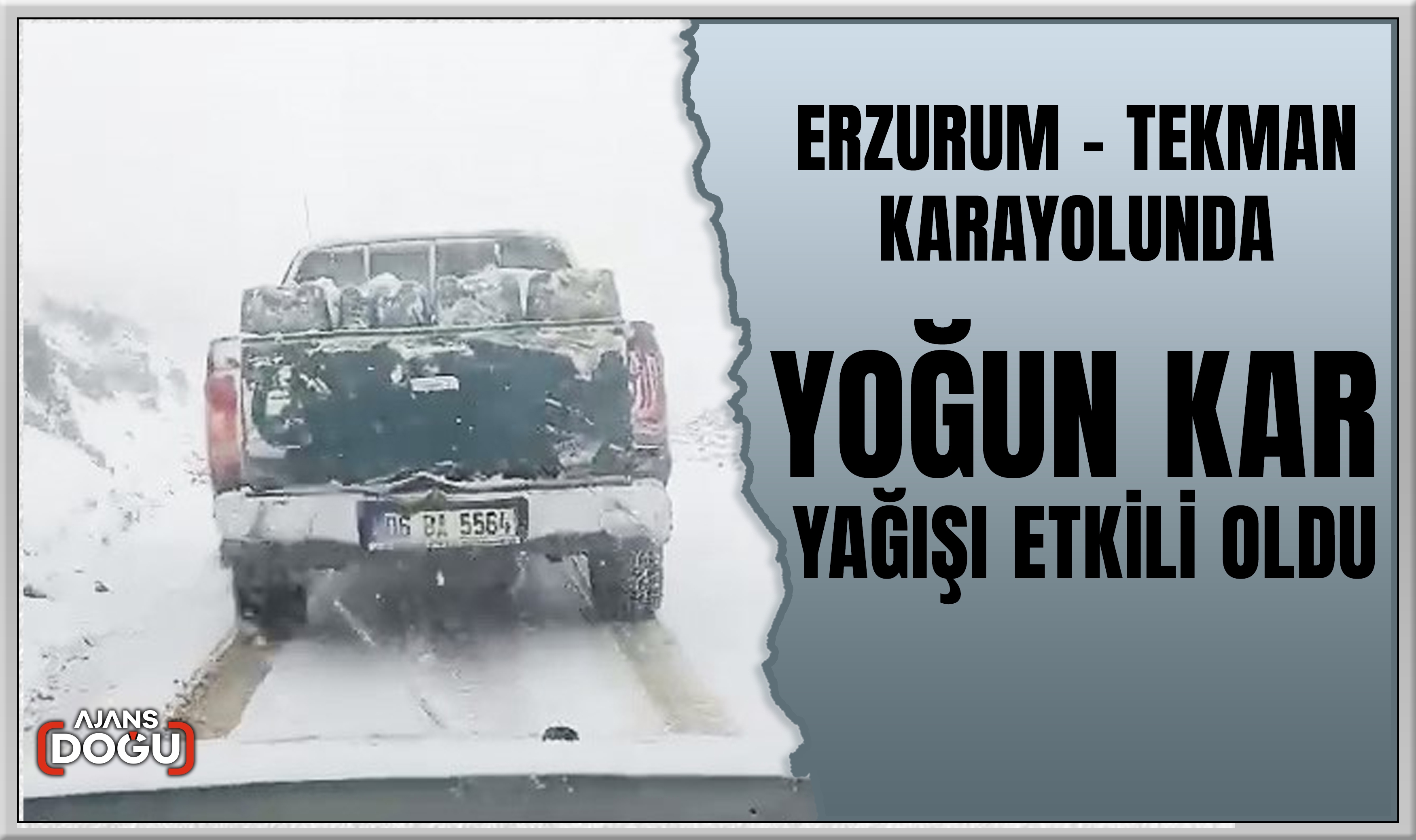 Erzurum - Tekman karayolunda kar yağışı etkili oldu
