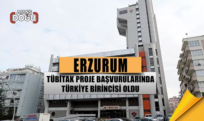 Erzurum, TÜBİTAK proje başvurularında Türkiye birincisi oldu