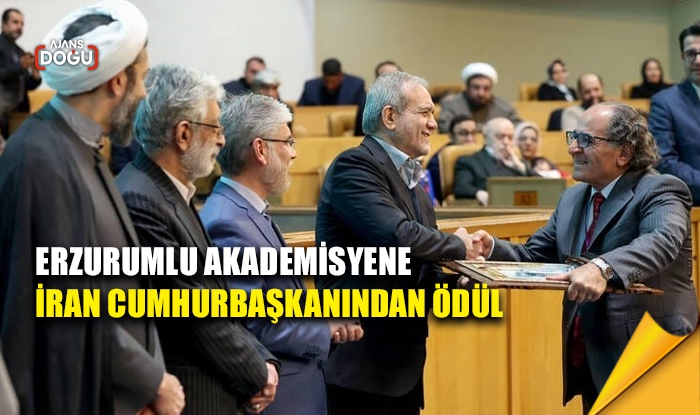 Erzurumlu akademisyene İran Cumhurbaşkanından ödül