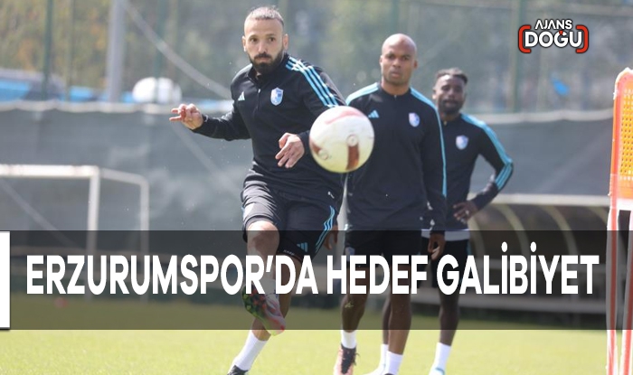 Erzurumspor’da hedef galibiyet