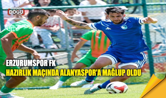 Erzurumspor FK, hazırlık maçında Alanyaspor'a mağlup oldu