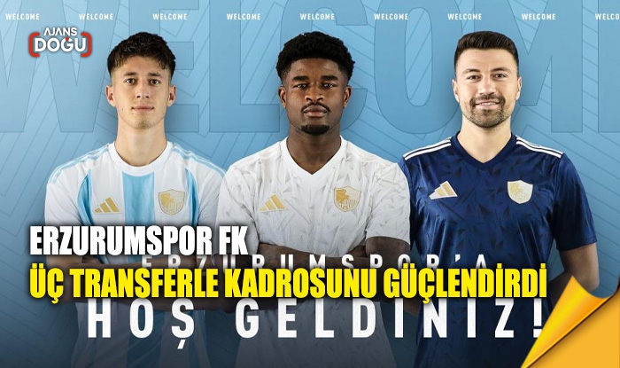 Erzurumspor FK üç transferle kadrosunu güçlendirdi