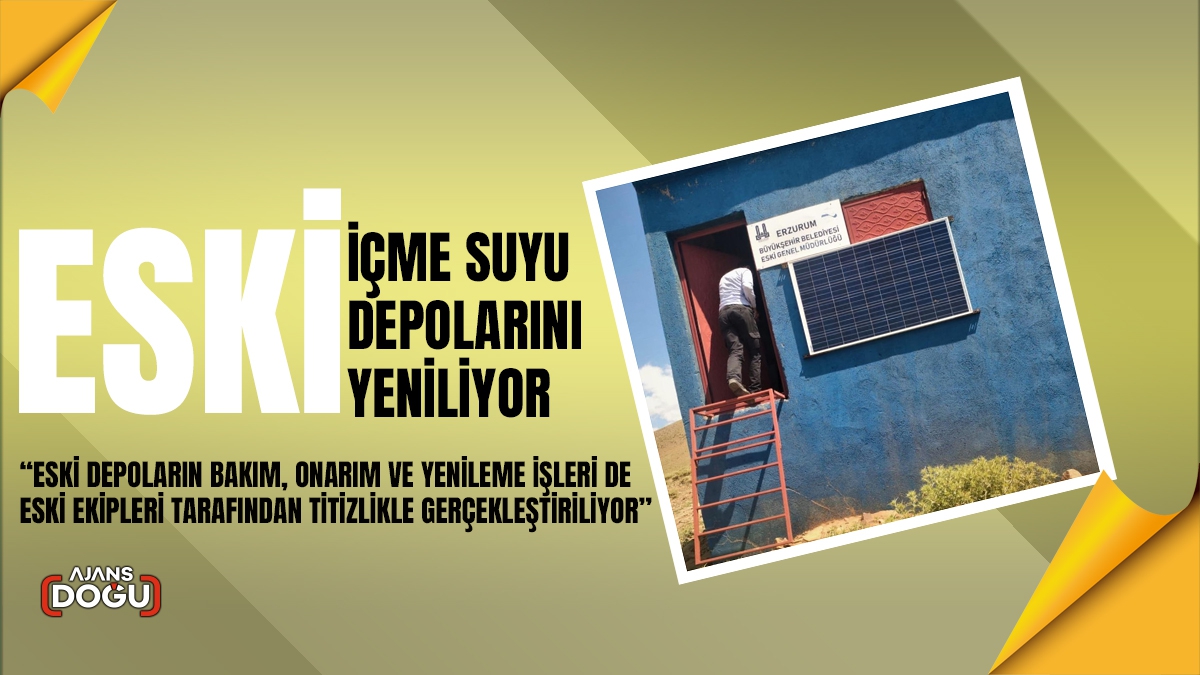 ESKİ içme suyu depolarını yeniliyor