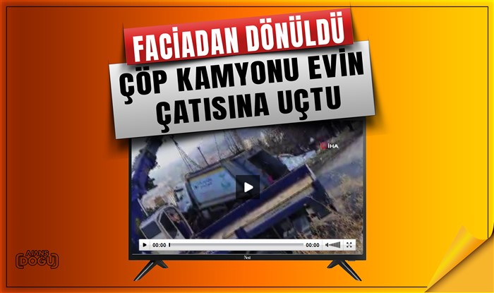 Faciadan dönüldü: Çöp kamyonu evin çatısına uçtu