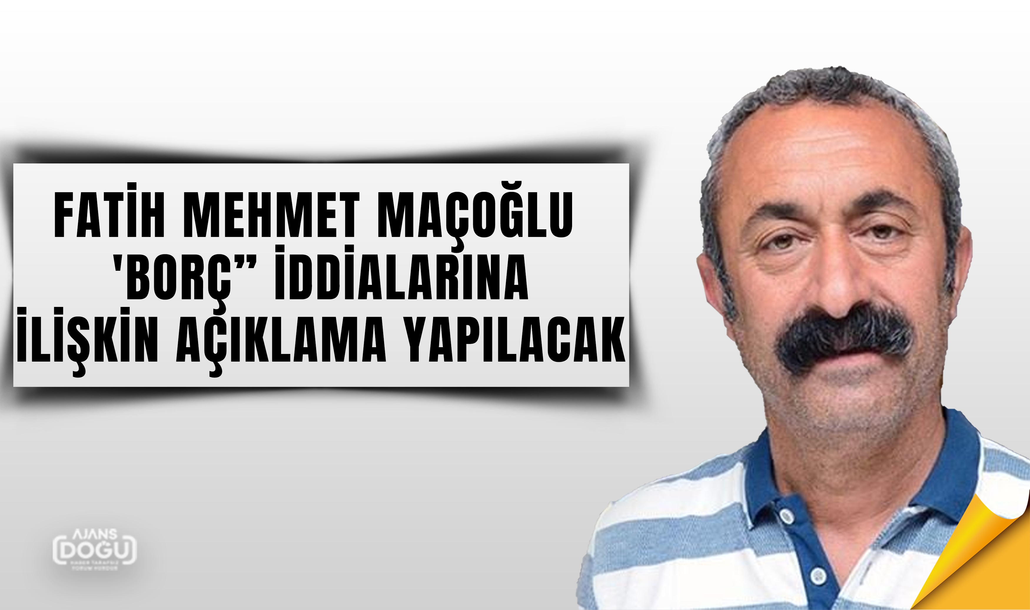 Fatih Mehmet Maçoğlu: 'Borç' İddialarına İlişkin Açıklama Yapılacak