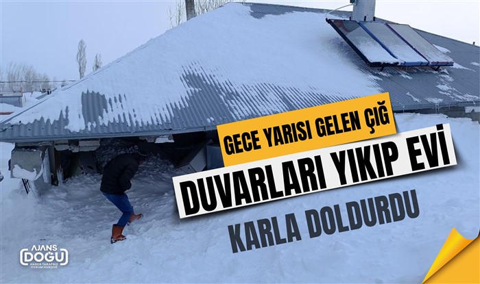 Gece yarısı gelen çığ, duvarları yıkıp evi karla doldurdu