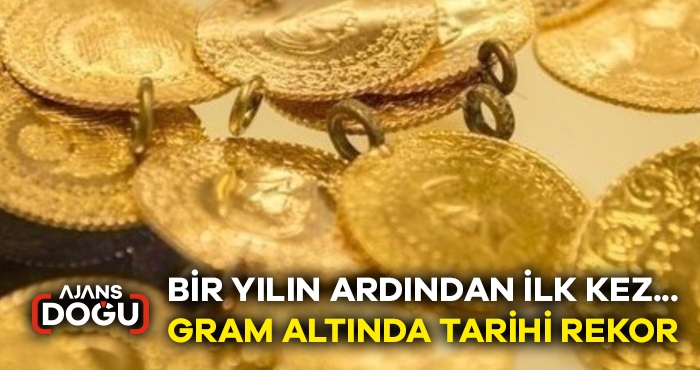 Gram altında tarihi rekor! Bir yılın ardından ilk kez...