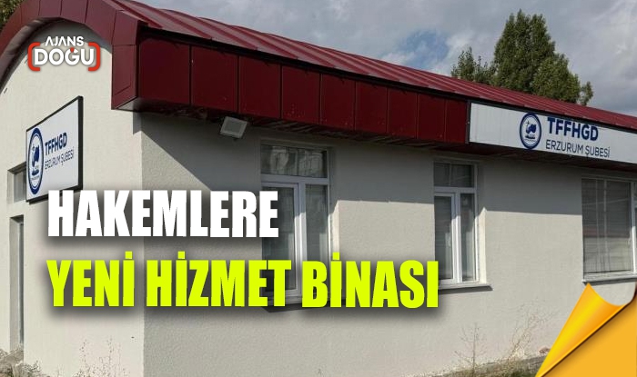 Hakemlere yeni hizmet binası
