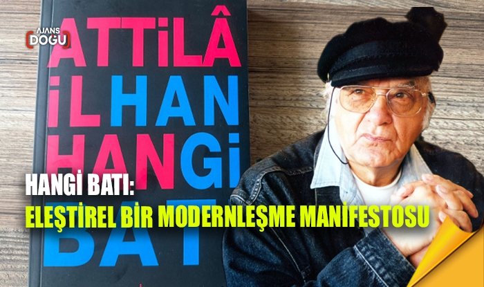 Hangi Batı: Eleştirel bir modernleşme manifestosu