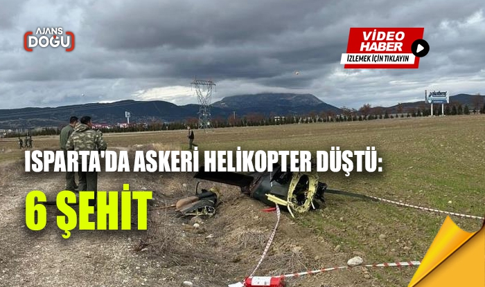 Isparta'da askeri helikopter düştü: 6 şehit
