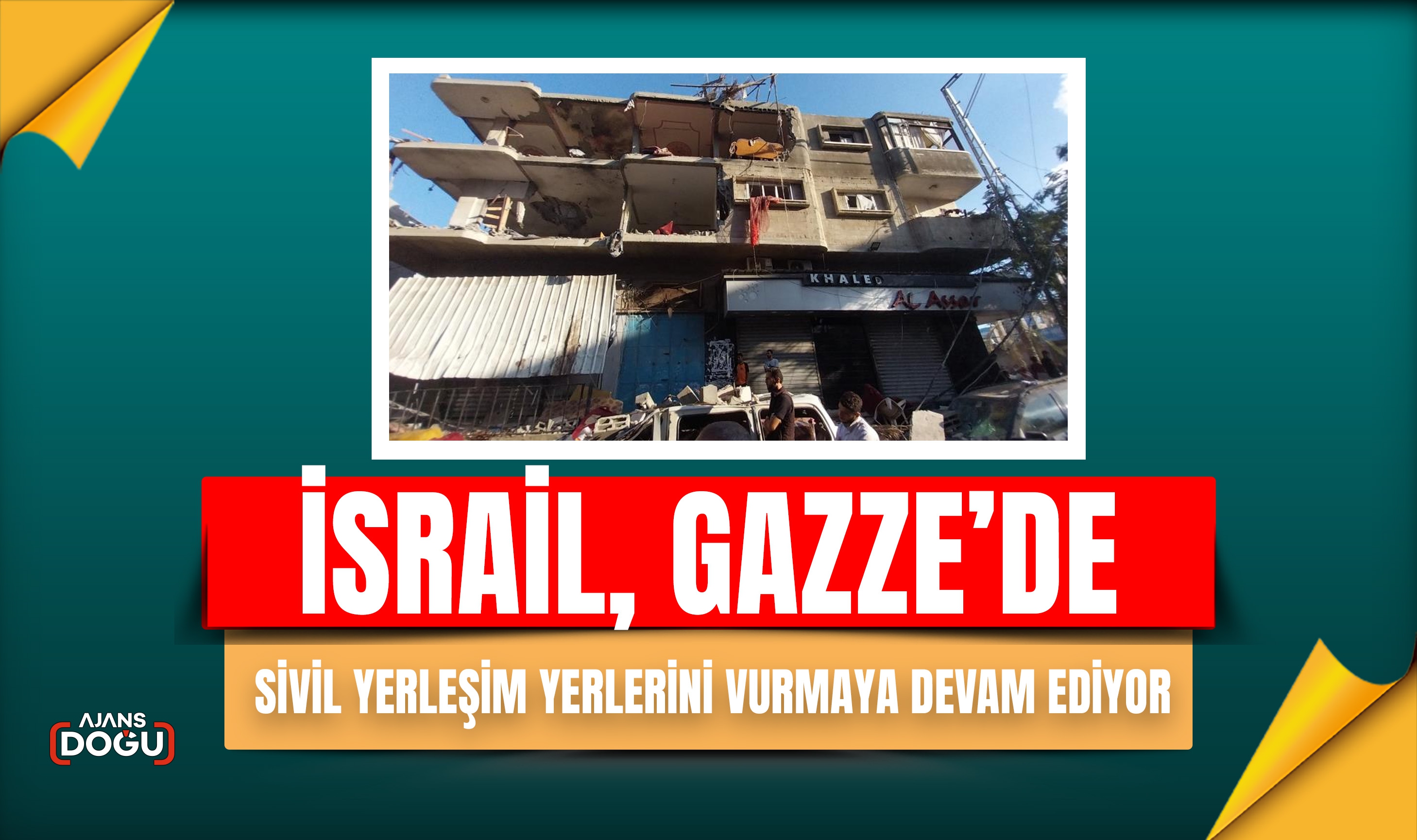 İsrail, Gazze’de sivil yerleşim yerlerini vurmaya devam ediyor