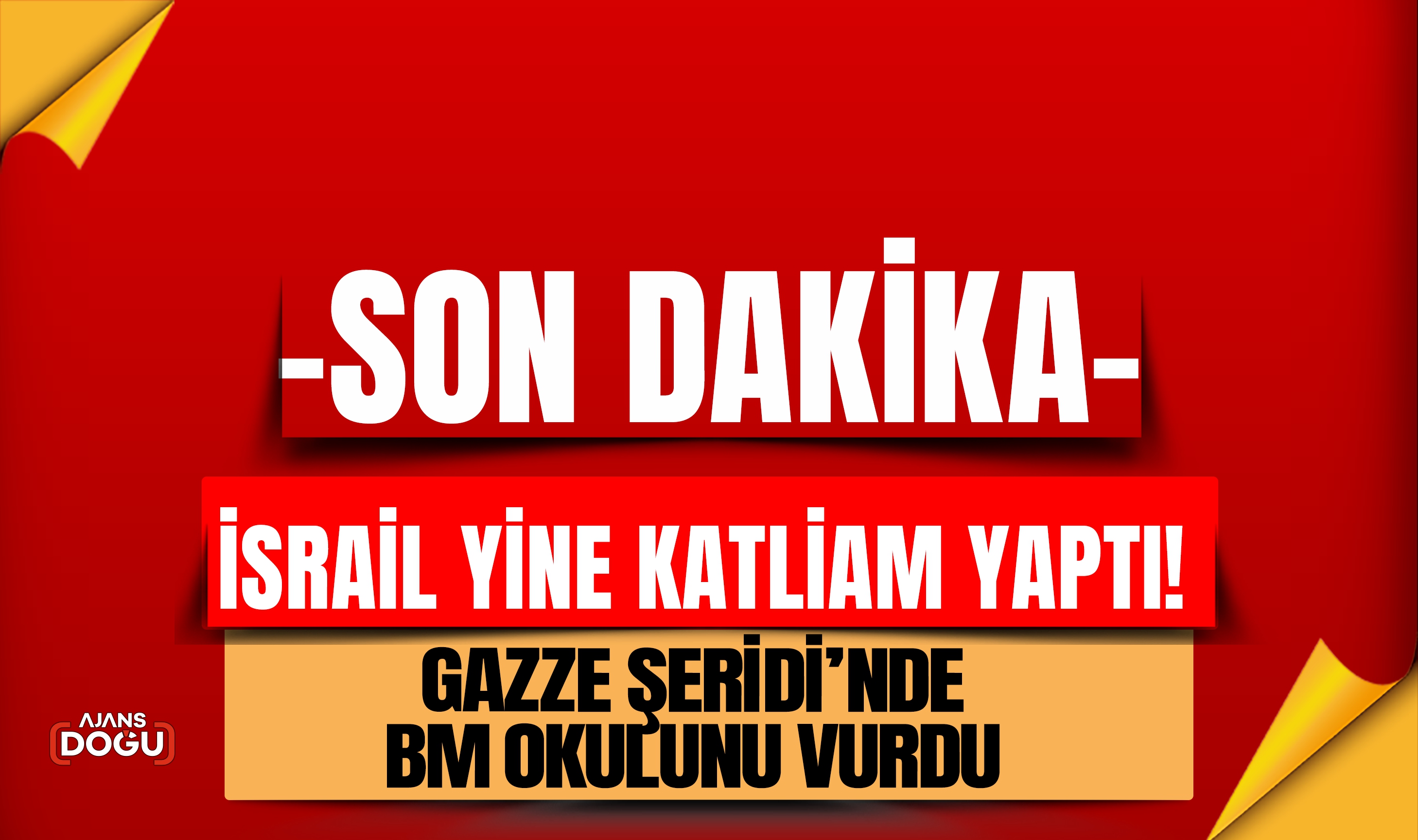 İsrail, Gazze Şeridi’nde BM okulunu vurdu