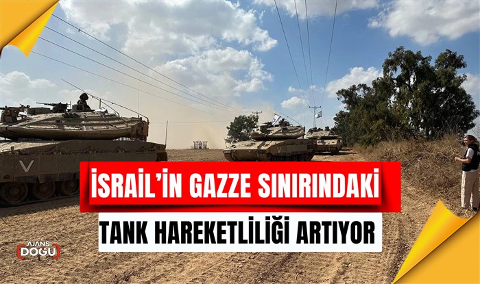 İsrail’in Gazze sınırındaki Sderot kentinde tank hareketliliği artıyor