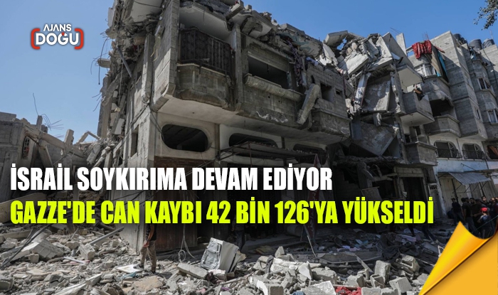 İsrail soykırıma devam ediyor, Gazze'de can kaybı 42 bin 126'ya yükseldi