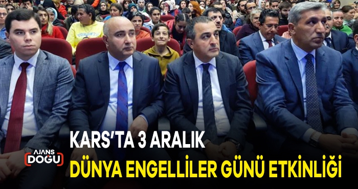 Kars’ta 3 Aralık Dünya Engelliler Günü etkinliği