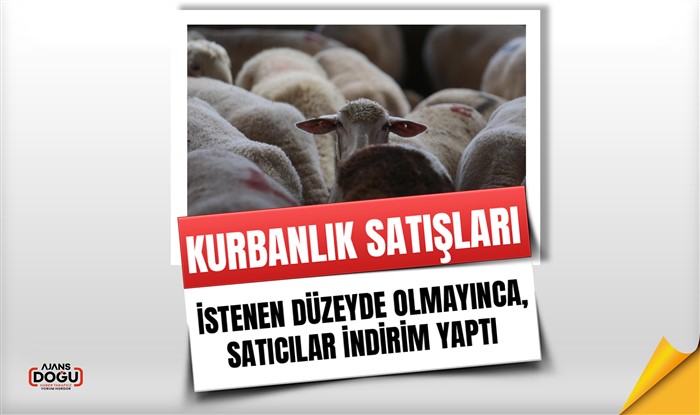Kurbanlık satışları istenen düzeyde olmayınca, satıcılar indirim yaptı