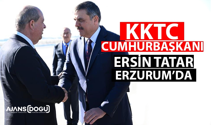 Kuzey Kıbrıs Cumhurbaşkanı Ersin Tatar Erzurum'a geldi