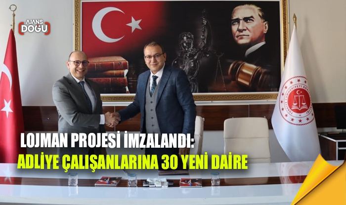 Lojman projesi imzalandı: Adliye çalışanlarına 30 yeni daire