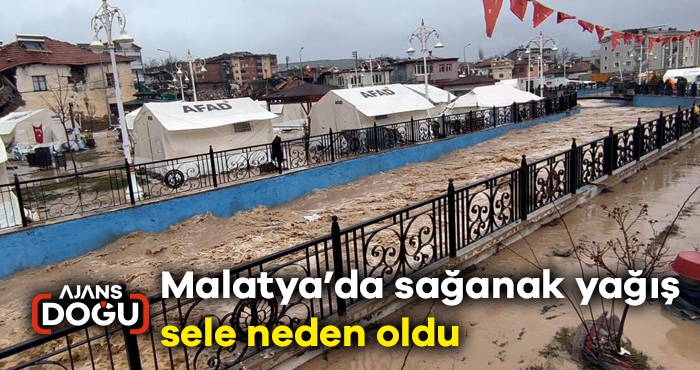 Malatya’da sağanak yağış sele neden oldu