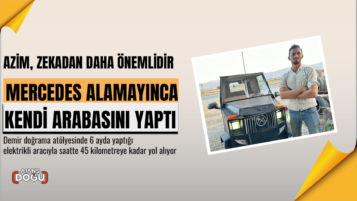 Mercedes alamayınca kendi arabasını yaptı